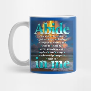 Abide in Me Mug